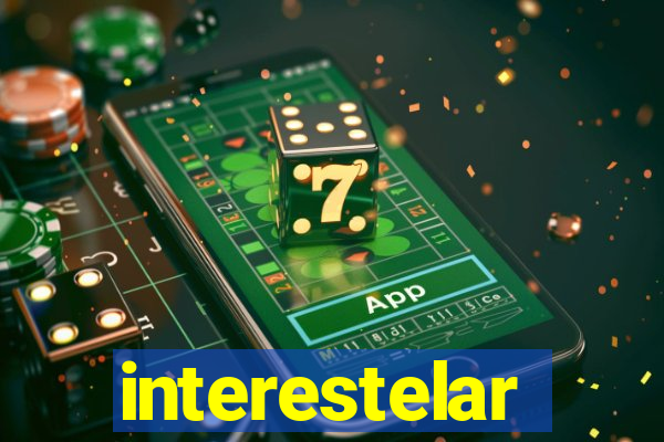 interestelar completo dublado hd